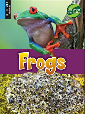 Frogs FROGS （Life Cycles and Traits） 