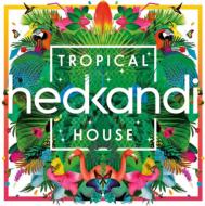 【輸入盤】Hed Kandi Tropical House