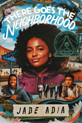 There Goes the Neighborhood THERE GOES THE NEIGHBORHOOD [ Jade Adia ]