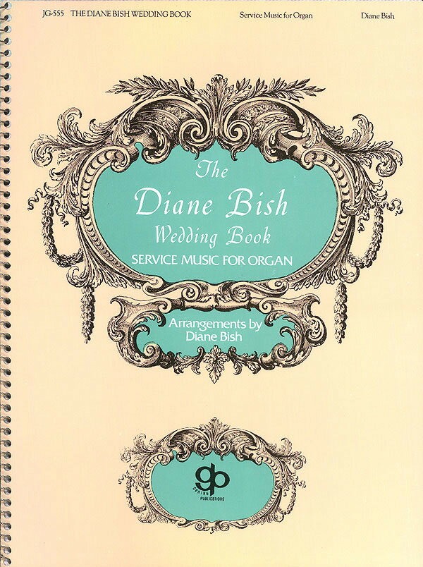 【輸入楽譜】DIANE BISH WEDDING BOOK, THE