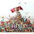 BUTTERFLY（完全生産限定盤2CD+DVD）