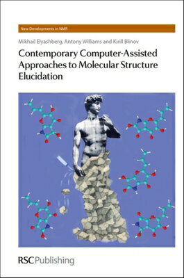 楽天楽天ブックスContemporary Computer-Assisted Approaches to Molecular Structure Elucidation CONTEMP COMPUTER-ASSISTED APPR （New Developments in NMR） [ Mikhail E. Elyashberg ]