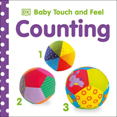 Baby Touch and Feel Counting BABY TOUCH FEEL COUNTING （Baby Touch and Feel） Dk