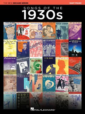 Songs of the 1930s: The New Decade Series SONGS OF THE 1930S 