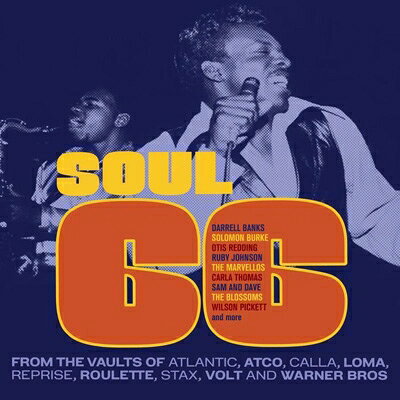 【輸入盤】Soul 66 From The Vaults Of Atlantic, Atco, Calla, Loma, Reprise, Roulette, Stax, Volt & Warner Bro