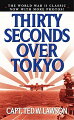 Called "the most stirring story of individual heroism that the war has so far produced" ("The New York Times"), this classic is Captain Lawson's account of the raid over Tokyo in 1942 following the bombing of Pearl Harbor, commanded by Captain James H. Doolittle. photos.