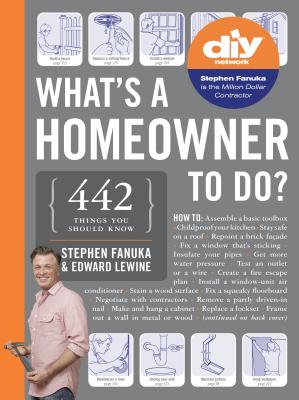 What's a Homeowner to Do? WHATS A HOMEOWNER TO DO （This Is a What's a ...to Do? Book） [ Stephen Fanuka ]