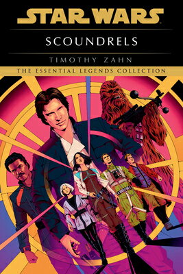 Scoundrels: Star Wars Legends SCOUNDRELS （Star Wars - Legends） [ Timothy Zahn ]