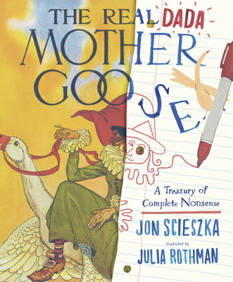 REAL DADA MOTHER GOOSE A TREAS Jon Scieszka Julia Rothman CANDLEWICK BOOKS2022 Hardcover English ISBN：9780763694340 洋書 Books for kids（児童書） Juvenile Fiction