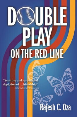 Double Play on the Red Line DOUBLE PLAY ON THE RED LINE [ Rajesh C. Oza ]