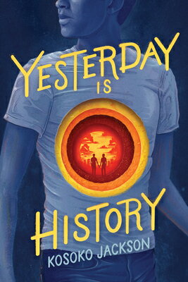 Yesterday Is History YESTERDAY IS HIST [ Kosoko Jackson ]