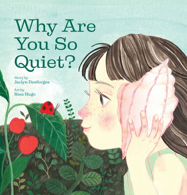 Why Are You So Quiet? WHY ARE YOU SO QUIET [ Jaclyn Desforges ]