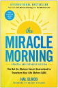 The Miracle Morning (Updated and Expanded Edition): The Not-So-Obvious Secret Guaranteed to Transfor MIRACLE MORNING (UPDATED & EXP [ Hal Elrod ]