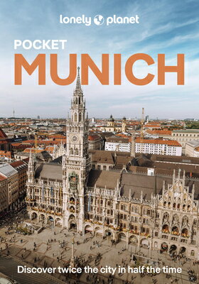 Lonely Planet Pocket Munich: Discover Twice the City in Half the Time Top Sights Maps & Walking Tour