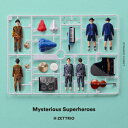 Mysterious Superheroes (DYNAMIC FLIGHT盤) 