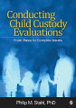 Covering the mental health expert's many roles as therapist, mediator, evaluator, consultant to attorneys, expert witness, and more, Philip M. Stahl's Conducting Child Custody Evaluations: From Basic to Complex Issues addresses key topics such as the best interests of the child, custody and time share, divorce and its impact on children, and children's developmental needs. From tackling the terror of testifying to critiquing your own child custody evaluations and avoiding bias inherent in this work, this practical and easy-to-read book offers comprehensive coverage vital to practitioners in this field.