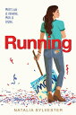 Running RUNNING [ Natalia Sylvester ]