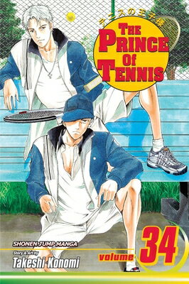 Prince of Tennis, Vol. 34 PRINCE OF TENNIS VOL 34 （Prince of Tennis） [ Takeshi Konomi ]