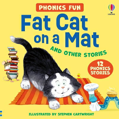Usborne Phonics - Fat Cat on a Mat and Other Stories USBORNE PHONICS - FAT CAT ON A （Phonics Story Collections） 
