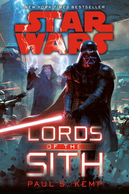 Lords of the Sith: Star Wars LORDS OF THE SITH （Star Wars） [ Paul S. Kemp ]