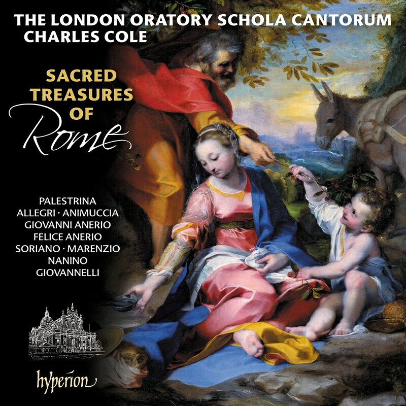【輸入盤】『ローマの秘宝』 チャールズ・コール＆ロンドン・オラトリー・スコラ・カントルム