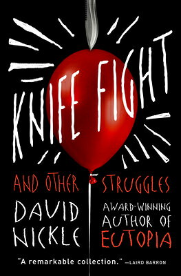 Knife Fight: And Other Struggles KNIFE FIGHT 