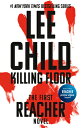 Killing Floor KILLING FLOOR （Jack Reacher） Lee Child