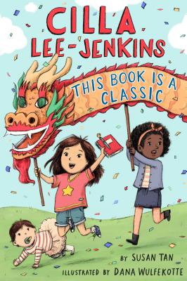 Cilla Lee-Jenkins: This Book Is a Classic CILLA LEE-JENKINS THIS BK IS A （Cilla Lee-Jenkins） [ Susan Tan ]