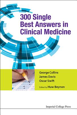 300 Single Best Answers in Clinical Medicine 300 SINGLE BEST ANSW IN CLINIC [ Beynon Huw ]
