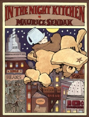 楽天楽天ブックスIn the Night Kitchen IN THE NIGHT KITCHEN （Caldecott Collection） [ Maurice Sendak ]