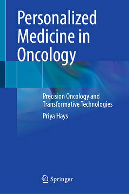 Personalized Medicine in Oncology: Precision Oncology and Transformative Technologies PERSONALIZED MEDICINE IN ONCOL 