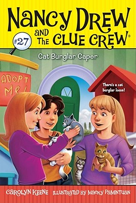 Cat Burglar Caper CAT BURGLAR CAPER （Nancy Drew & the Clue Crew） [ Carolyn Keene ]