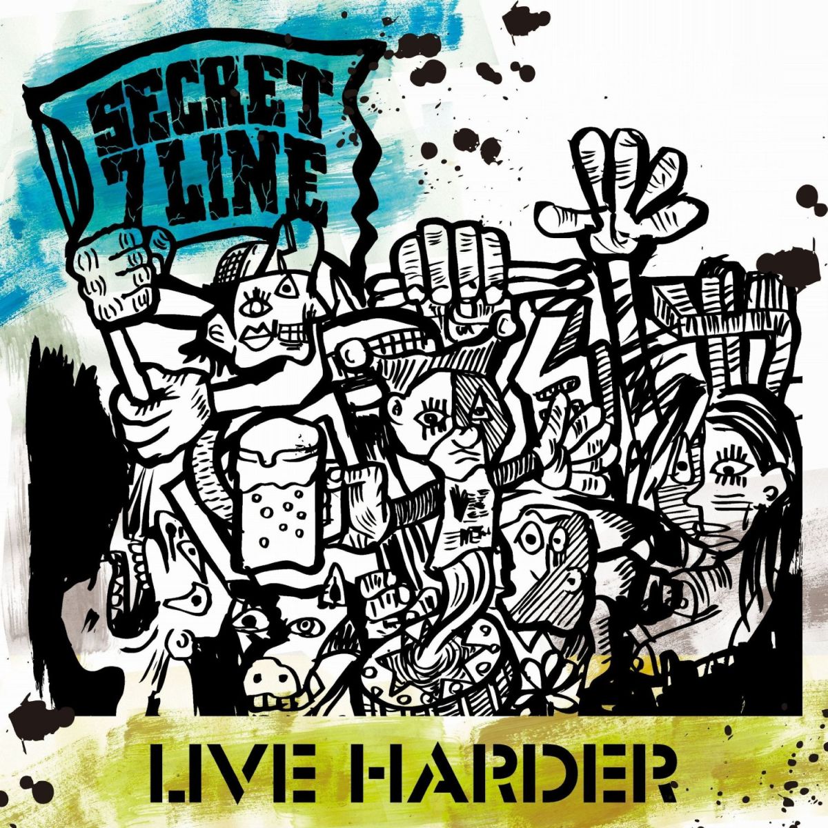 LIVE HARDER [ SECRET 7 LINE ]