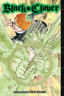 Black Clover, Vol. 31: Unyielding Right and Wrong