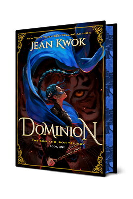 Dominion DOMINION （The Silk and Iron Trilogy） 