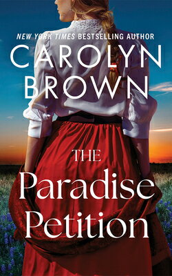 The Paradise Petition PARADISE PETITION [ Carolyn Brown ]