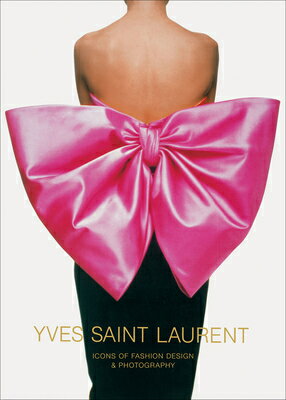 YVES SAINT LAURENT:ICONS OF FASHION(H)