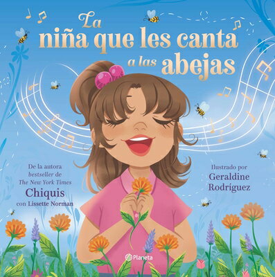 La Ni?a Que Les Canta a Las Abejas / The Girl Who Sings to Bees SPA-NINA QUE LES CANTA A LAS A [..