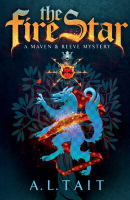The Fire Star FIRE STAR （Maven and Reeve Mysteries） [ A. L. Tait ]