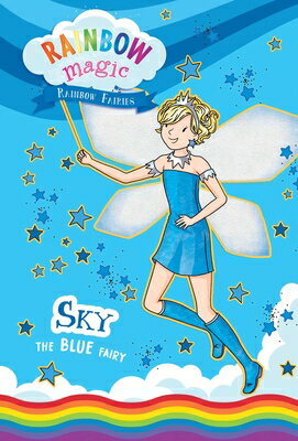 Rainbow Magic Rainbow Fairies Book #5: Sky the Blue Fairy RAINBOW MAGIC RAINBOW FAIRIES （Rainbow Magic） [ Daisy Meadows ]