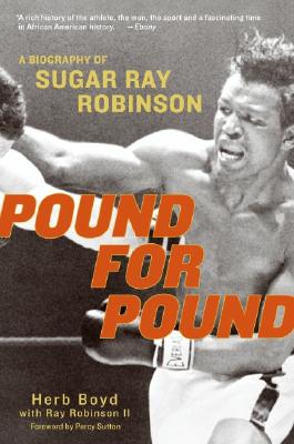 From the author of the bestselling "Brotherman" comes the first and only biography of boxing genius Sugar Ray Robinson, considered by many to be pound-for-pound the best American boxer ever.