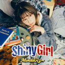 MindaRynシャイニー ガール マイダリン 発売日：2023年11月22日 予約締切日：2023年11月18日 SHINY GIRL JAN：4540774244386 LACMー24438 (株)バンダイナムコミュージックライブ (株)バンダイナムコフィルムワークス [Disc1] 『Shiny Girl』／CD アーティスト：MindaRyn 曲目タイトル： &nbsp;1. Shiny Girl [4:22] &nbsp;2. Without you [4:26] &nbsp;3. Platina (English Version) [4:11] CD アニメ 国内アニメ音楽