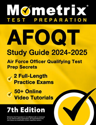 Afoqt Study Guide 2024-2025 - Air Force Officer Qualifying Test Prep Secrets, 2 Full-Length Practice