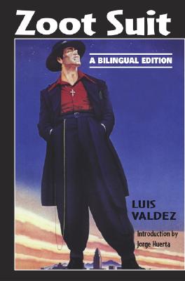 Zoot Suit: A Bilingual Edition