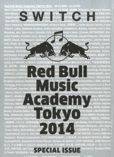 Red　Bull　Music　Academy　Tokyo（2014）
