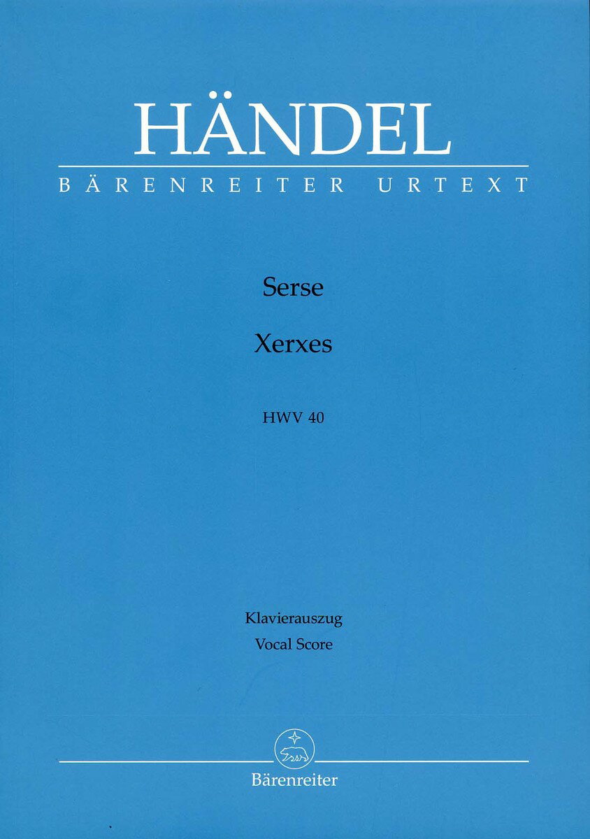 【輸入楽譜】ヘンデル, Georg Friedrich: オペラ「セルセ(クセルクス)」 HWV 40(伊語・独語)/原典版/Best編