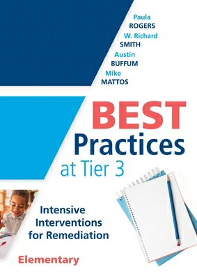 Best Practices at Tier 3 [Elementary]: Intensive Interventions for Remediation, Elementary (an Rti M