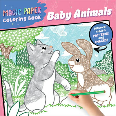 ��ŷ�֥å������㤨���Magic Paper Coloring Book: Baby Animals: Discover Hidden Patterns and Images! MAGIC PAPER COLOR BK BABY ANIM ��Magic Paper�� [ Natascha Pitz ]�פβ����Ǥ������ʤ�1,425�ߤˤʤ�ޤ���