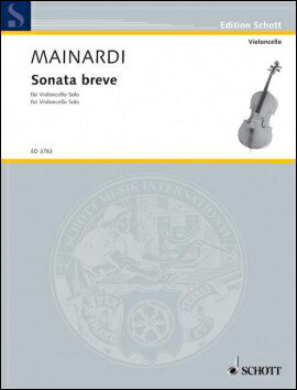 【輸入楽譜】マイナルディ, Enrico: 無伴奏チェロのための「ソナタ・ブレーヴェ」 [ マイナルディ, Enrico ]