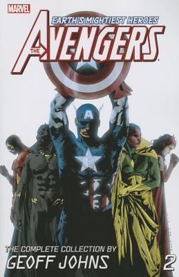 The Avengers, Volume 2: The Complete Collection AVENGERS V02 （Avengers (Marvel Paperback)） [ Geoff Johns ]